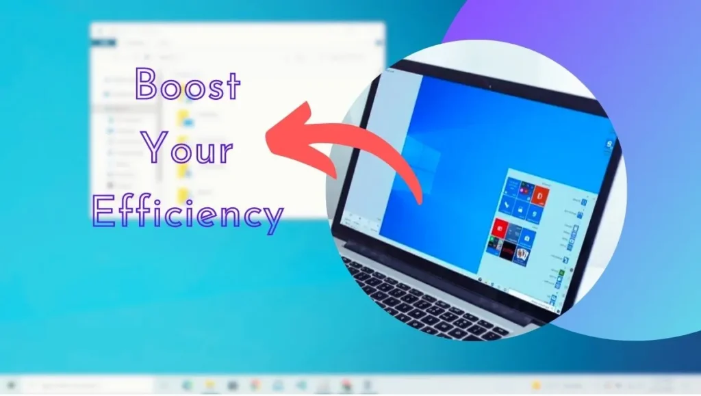 boost your efficiency with windows 10 hacks.